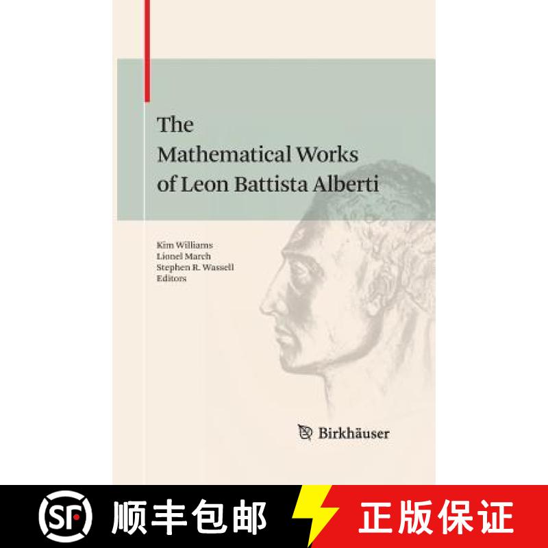 【3-4周达】The Mathematical Works of Leon Battista Alberti [9783034807470]