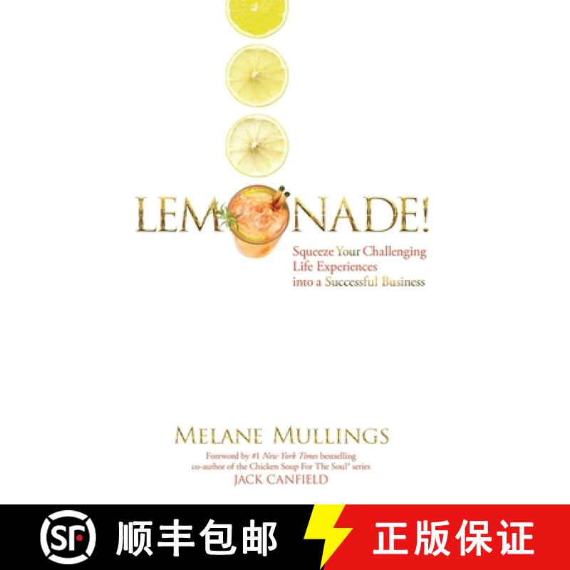 【2-3周达】Lemonade! : Squeeze Your Challenging Life Experiences into a Successful Business [9781777912000]