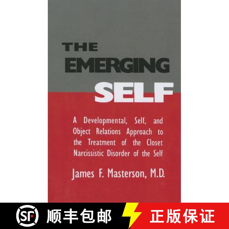 【3-4周达】The Emerging Self: A Developmental,.Self, And Object Relatio: A Developmental Self & Objec... [9781138005006]