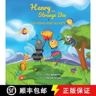 【3-4周达】Henry the Strange Bee and The Missing Honey Buckets [9780648947639]