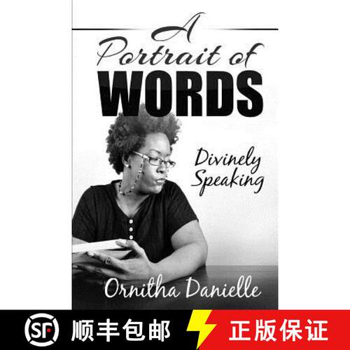【3-4周达】A Portrait Of Words: Divinely Speaking [9780692379745]