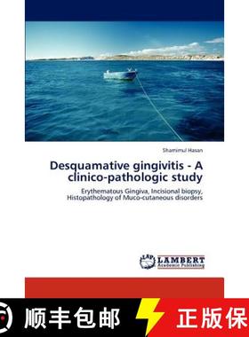预订 Desquamative Gingivitis - A Clinico-Pathologic Study [9783847314103]