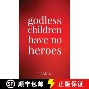 【3-4周达】godless children have no heroes [9781736804506]