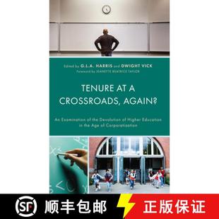 Tenure Examination Again? Age... Education 9781498545112 Devolution Crossroads Higher 预订 the