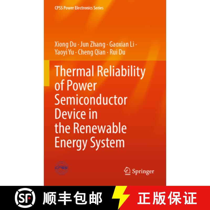 【3-4周达】Thermal Reliability of Power Semiconductor Device in the Renewable Energy System [9789811931345]