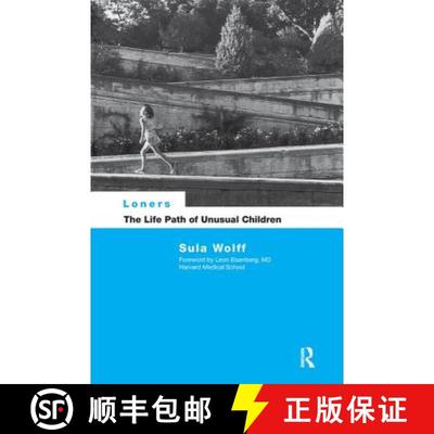 【3-4周达】Loners: The Life Path of Unusual Children [9781138462632]