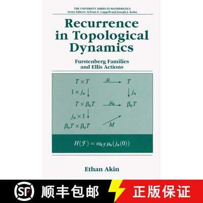 【3-4周达】Recurrence in Topological Dynamics : Furstenberg Families and Ellis Actions [9780306455506]