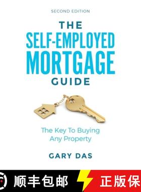 【3-4周达】The Self-Employed Mortgage Guide: The Key to Buying Any Property [9781781334034]