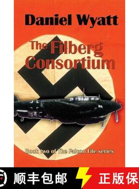 【3-4周达】The Filberg Consortium: Book two of the Falcon File series [9781843195054]
