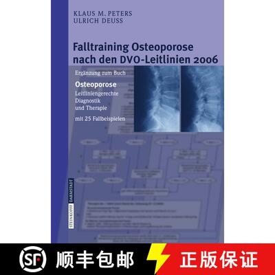 【3-4周达】Falltraining Osteoporose nach den DVO-Leitlinien 2006: Ergänzung zum Buch - Osteoporose. ... [9783798516571]