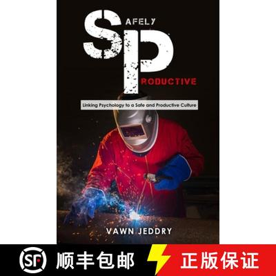 【2-3周达】Safely Productive: Linking Psychology to a Safe and Productive Culture [9781716768422]