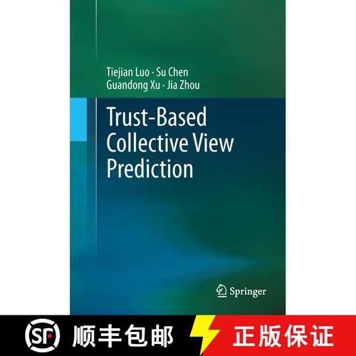 【3-4周达】精装 Trust-based Collective View Prediction [9781461472018]