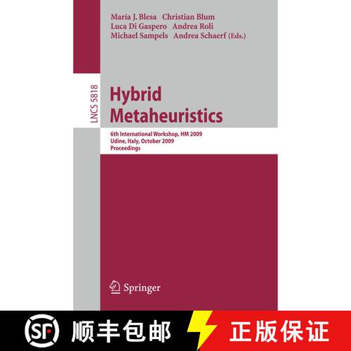 【3-4周达】Hybrid Metaheuristics: 6th International Workshop, HM 2009 Udine, Italy, October 16-17, 20... [9783642049170]