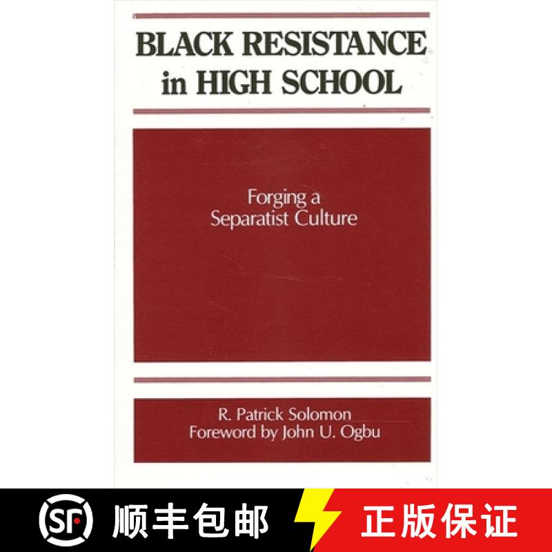 【4周达】Black Resistance in High School : Forging a Separatist Culture [9780791408483]