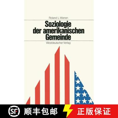 【3-4周达】Soziologie der amerikanischen Gemeinde : Zur theoretischen Begründung praktischer Gemeind... [9783663040033]