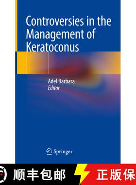 【3-4周达】Controversies in the Management of Keratoconus [9783319980317]