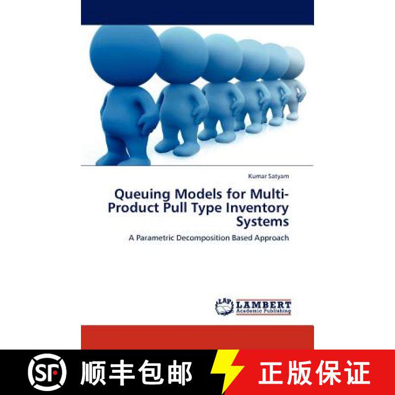 预订 Queuing Models for Multi-Product Pull Type Inventory Systems [9783845413570]