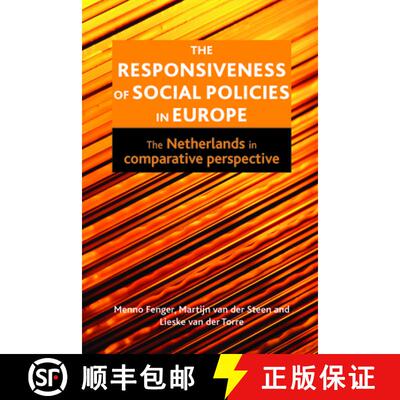【2-3周达】The Responsiveness of Social Policies in Europe – The Netherlands in Comparative Perspective [9781447305767]