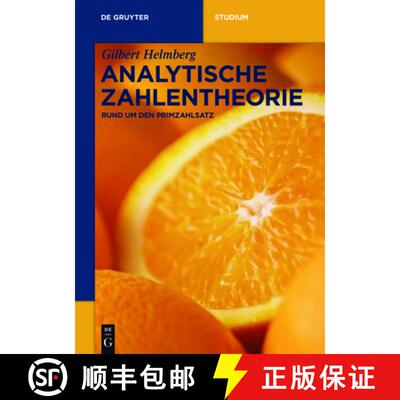 【3-4周达】Analytische Zahlentheorie – Rund um den Primzahlsatz [9783110495133]