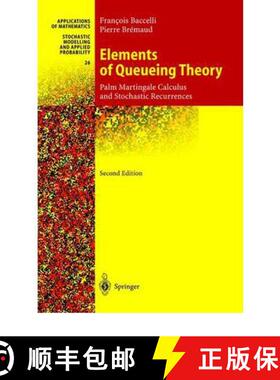 【3-4周达】Elements of Queueing Theory : Palm Martingale Calculus and Stochastic Recurrences [9783642085376]