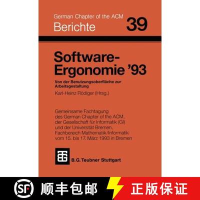 【3-4周达】Software-Ergonomie '93 : Von der Benutzungsoberfläche zur Arbeitsgestaltung [9783519026808]
