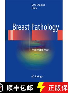 【3-4周达】Breast Pathology: Problematic Issues [9783319286532]