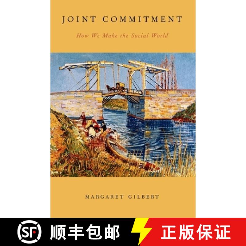 【2-3周达】Joint Commitment: How We Make the Social World [9780190251956]
