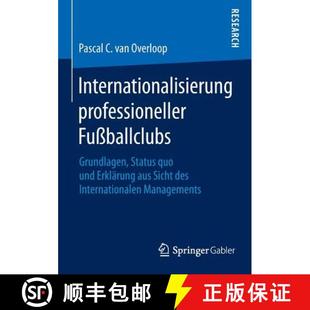 und 9783658091194 Internationalisierung Grundlagen Status Fußballclubs 4周达 professioneller Erklärun... quo