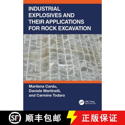 【3-4周达】精装 Industrial Explosives and their Applications for Rock Excavation [9781032149646]