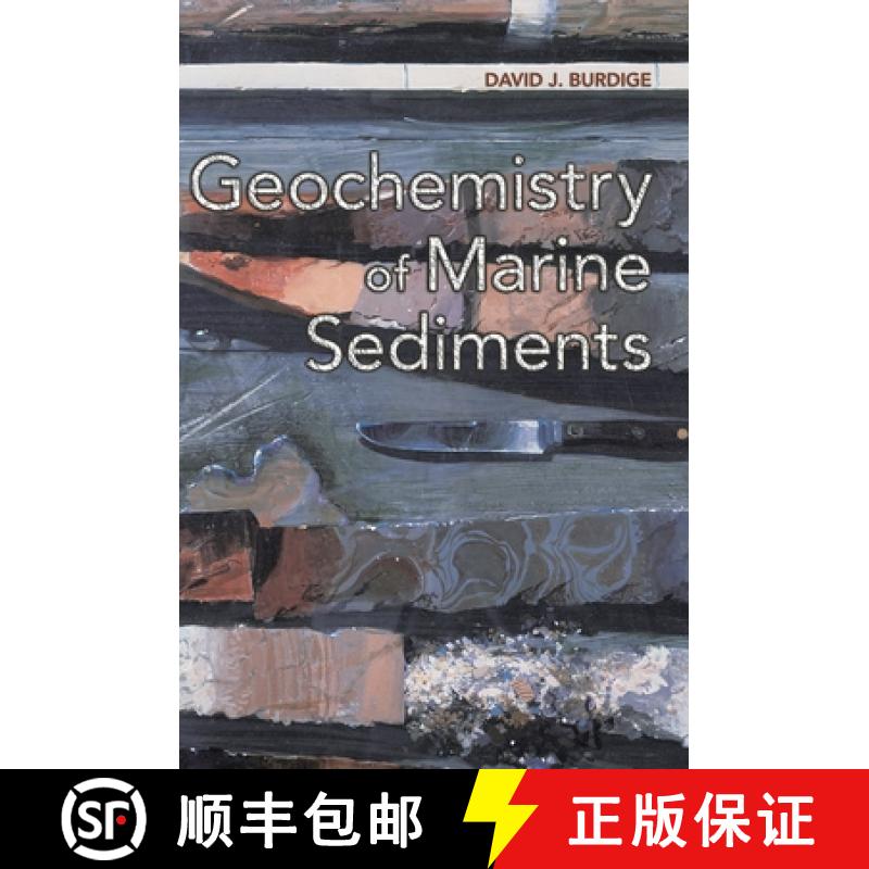 【3-4周达】海洋沉积物的地球化学 Geochemistry of Marine Sediments [9780691095066]