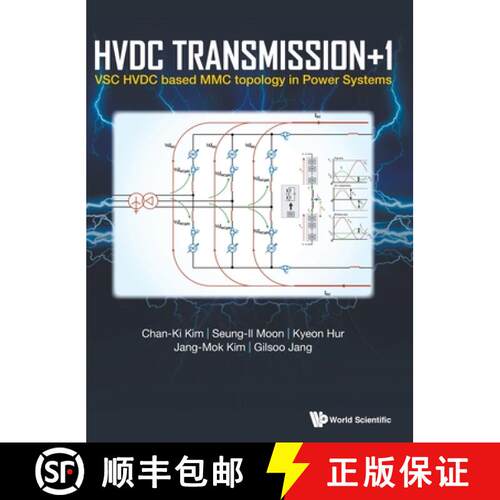 预订 精装 Hvdc Transmission +1: Vsc Hvdc Based Mmc Topology In Power Systems [9789811212291]