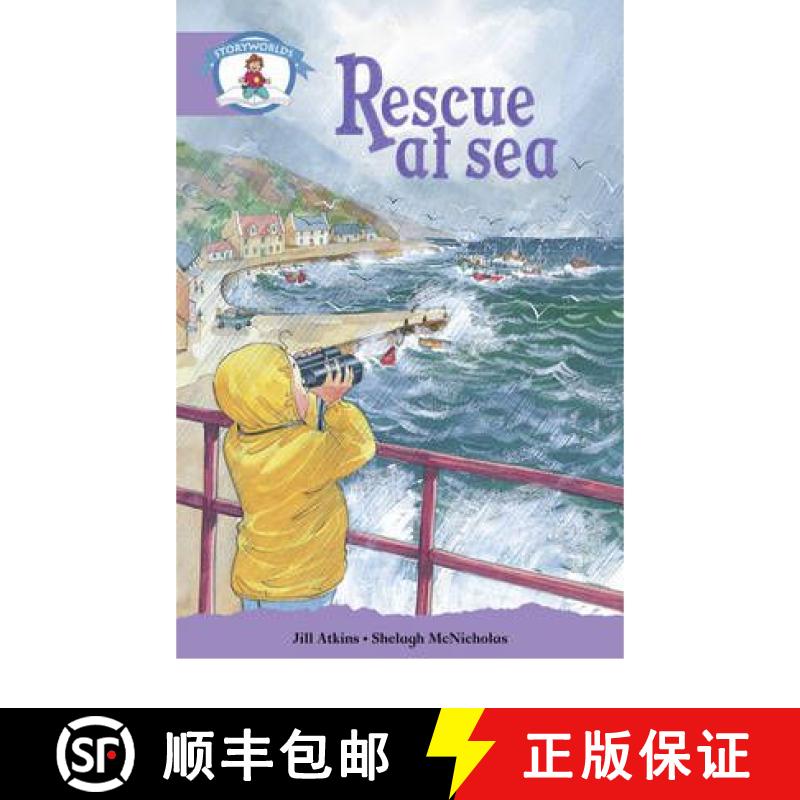 【3-4周达】Literacy Edition Storyworlds Stage 8, Our World, Rescue at Sea [9780435141042]