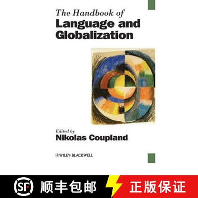 【3-4周达】The Handbook Of Language And Globalization [Wiley语言和语言学] [9781405175814]