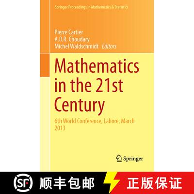 【3-4周达】Mathematics in the 21st Century : 6th World Conference, Lahore, March 2013 [9783034808583]