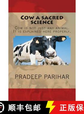 预订 Cow a sacred science: Cow is not just any animal. It is explained here properly. [9780692251133]