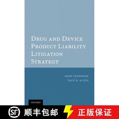【3-4周达】Drug and Device Product Liability Litigation Strategy [9780199734948]