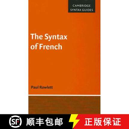 【3-4周达】Syntax of French: - The Syntax of French [9780521835329]