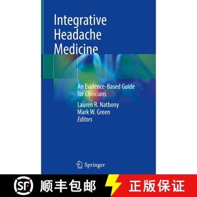 【3-4周达】精装 Integrative Headache Medicine: An Evidence-Based Guide for Clinicians (1st ed. 2021) [9783030715120]