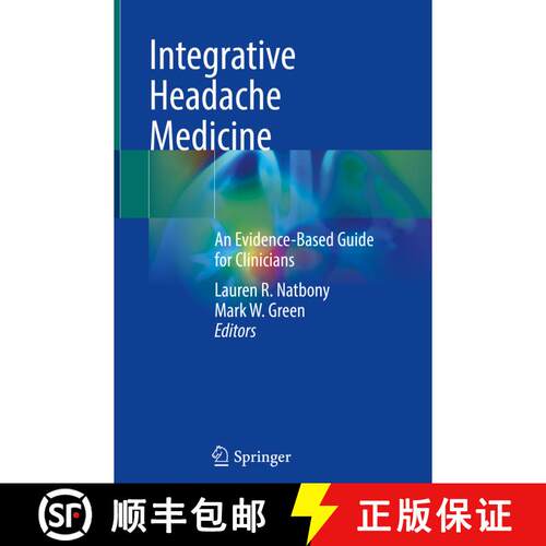 【3-4周达】精装 Integrative Headache Medicine: An Evidence-Based Guide for Clinicians (1st ed. 2021) [9783030715120]