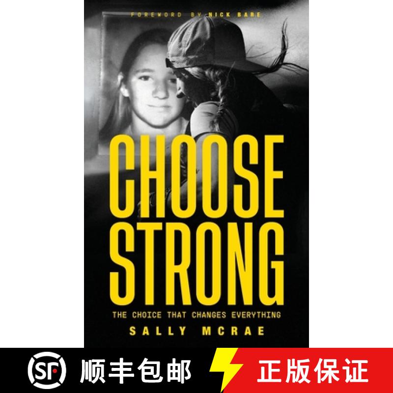 【3-4周达】Choose Strong: The Choice That Changes Everything [9798887597072]
