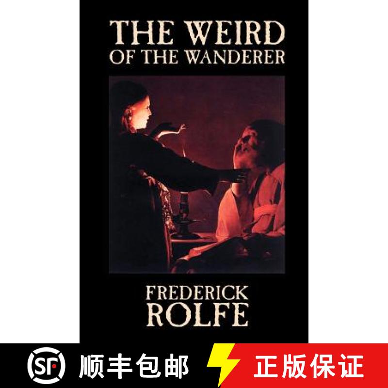 【3-4周达】The Weird of the Wanderer by Frederick Rolfe, Fiction, Literary, Action & Adventure [9781592243594]