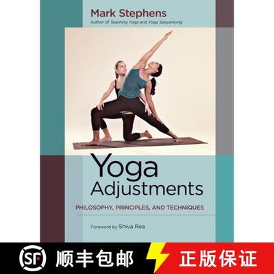 【3-4周达】Yoga Adjustments: Philosophy, Principles, and Techniques [9781583947708]