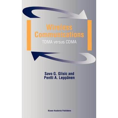 【4周达】Wireless Communications : TDMA versus CDMA [9780792380054]