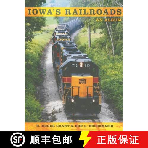 【3-4周达】Iowa`s Railroads – An Album [9780253220738]