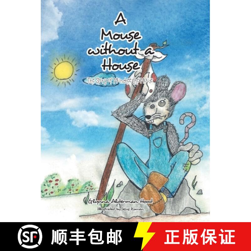 【2-3周达】A Mouse without A House: The Story of Munchee the Mouse [9781685265892]