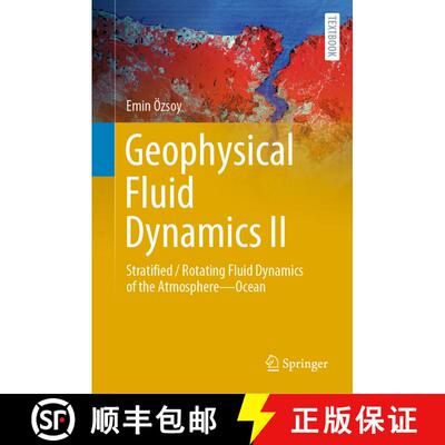 【3-4周达】Geophysical Fluid Dynamics II: Stratified / Rotating Fluid Dynamics of the Atmosphere--Ocean [9783030749330]