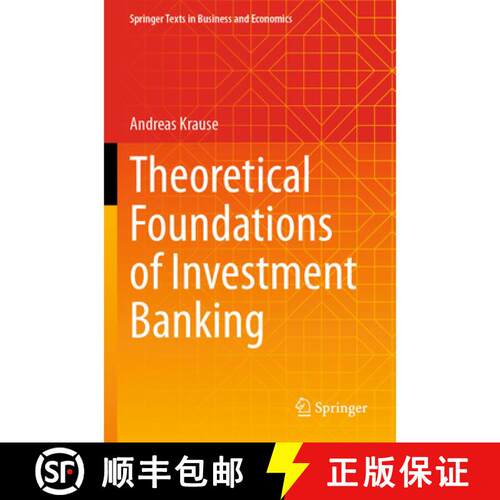 【3-4周达】Theoretical Foundations of Investment Banking [9783031580628]