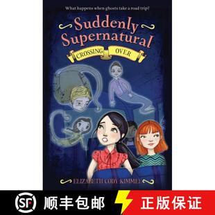 【3-4周达】Suddenly Supernatural 4: Crossing Over [9780316133456]