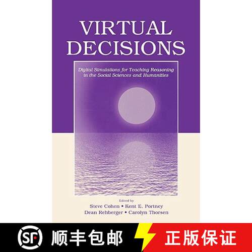 【3-4周达】Virtual Decisions : Digital Simulations for Teaching Reasoning in the Social Sciences and ... [9780805849950]
