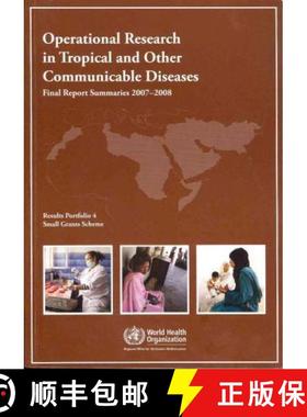 【3-4周达】Operational Research in Tropical and Other Communicable Diseases: Final Report Summaries 2... [9789290217039]